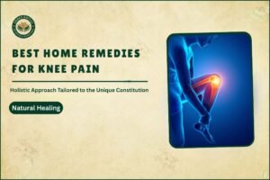 Best Home Remedies for Knee Pain: Ayurvedic Oils, Herbs, and Therapies