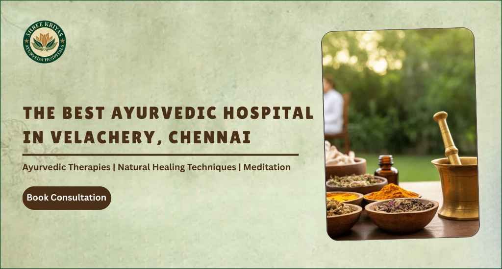 Feature image to show ayurvedic hospital in Velachery