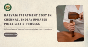 Nasyam Treatment Cost in Chennai, India: Updated Price List & Process